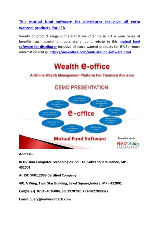 This mutual fund software for distributor inclusive all extra wanted products for IFA