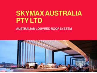 Stylish Veranda Opening Louvered Roofs at Skymax
