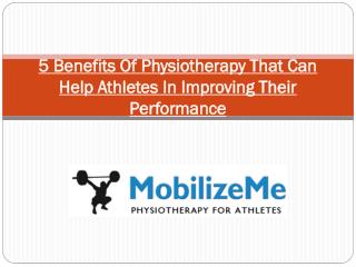 5 Benefits Of Physiotherapy That Can Help Athletes In Improving Their Performance