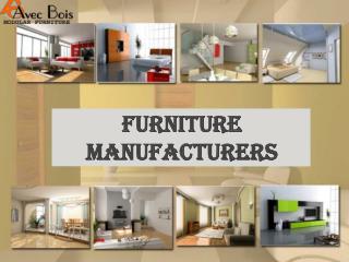 Furniture Manufacturers