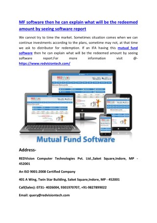 MF software then he can explain what will be the redeemed amount by seeing software report