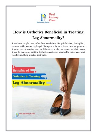 How is Orthotics Beneficial in Treating Leg Abnormality?