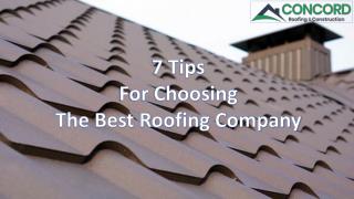7 Tips For Choosing The Best Roofing Company