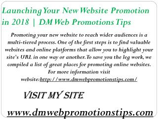 Launching Your New Website Promotion in 2018 | DM Web Promotions Tips