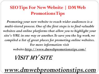 SEO Tips For New Website | DM Web Promotions Tips