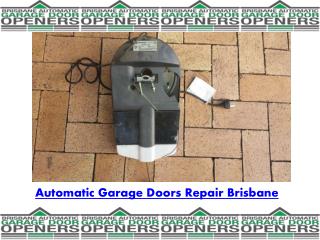 Automatic Garage Doors Repair Brisbane