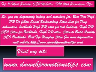 Top 15 Most Popular SEO Websites | DM Web Promotions Tips