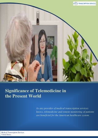 Significance of Telemedicine in the Present World