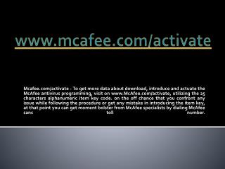 MCAFEE.COM/ACTIVATE- ACTIVATE YOUR MCAFEE ANTIVIRUS ONLINE