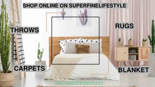 Buy Rugs, Carpets & Throw Blanket Online – Superfinelifetyle