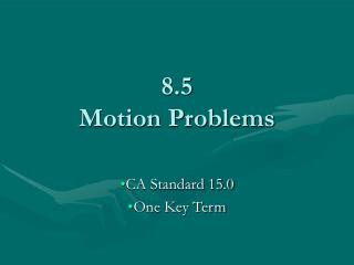 8.5 Motion Problems