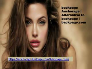 backpage Anchorage | Alternative to backpage | backpage.com