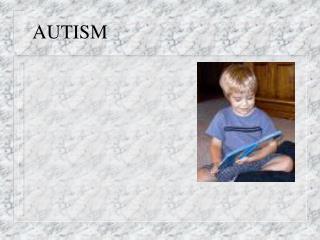 AUTISM