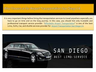 Why Choose us for Airport Transportation San Diego CA