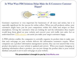 In What Ways PIM Solutions Helps Make the E-Commerce Customer Happy?