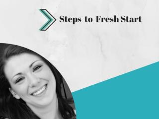 Steps to a Fresh Start Silvana Suder