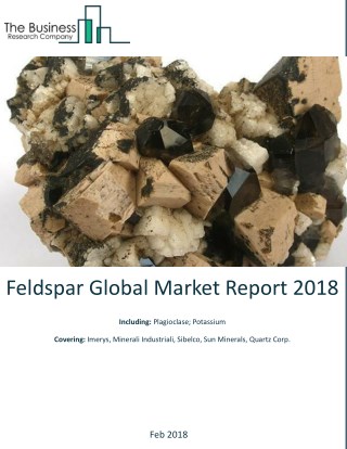 Feldspar Global Market Report 2018