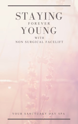 Staying Forever Young With Non Surgical Facelift