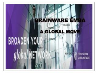 Brainware EMBA- A Global Move towards a Challenging Future