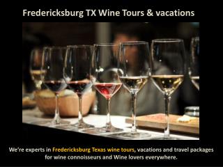 Wine Tasting Fredericksburg TX - Absolute Charm Wine Tours