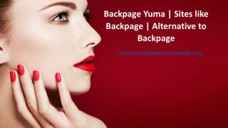 Backpage Yuma | Sites like Backpage | Alternative to Backpage