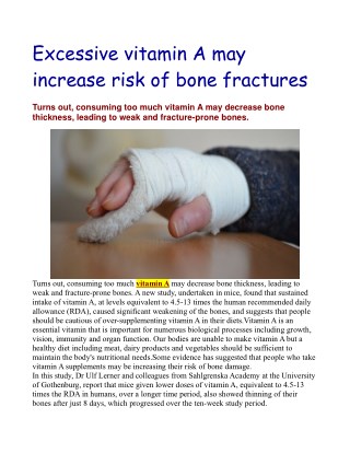 Excessive vitamin A may increase risk of bone fractures