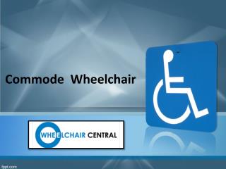 Commode Wheelchair, Commode Wheelchair for Sale – Wheelchair Central