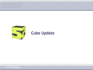 Cube Update