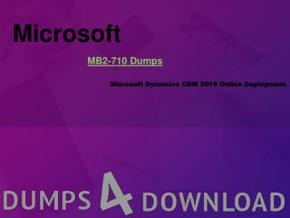 Microsoft MB2-710 Exam Dumps Updated – 2018|Dumps4download