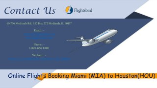 Flights Booking Miami (MIA) to Houston(HOU)