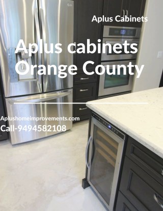 Aplus Cabinets Orange County CA