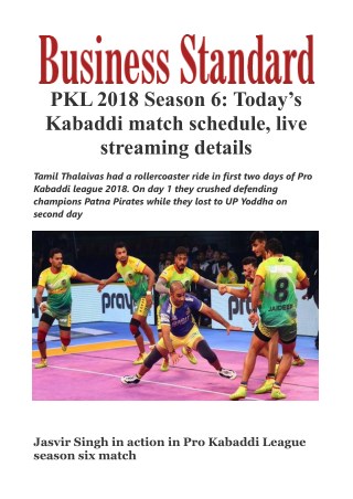  Pro Kabaddi 2018 Live Streaming: Watch Dabang Delhi vs Gujarat Fortunegiants and Tamil Thalaivas vs Telugu Titans Today