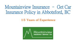 Mountainview Insurance – Get Car Insurance Policy in Abbotsford