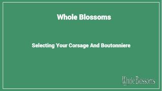 Get the Perfect Selection for Corsage and Boutonniere