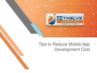 Tips to Reduce Mobile App Development Cost