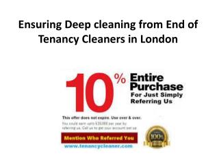 Ensuring Deep cleaning from End of Tenancy Cleaners in London