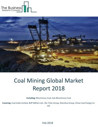 Coal Mining Global Market Report 2018