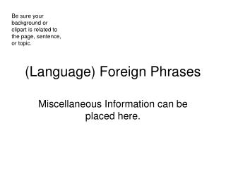 (Language) Foreign Phrases