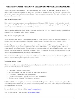 WHEN SHOULD I USE FIBER-OPTIC CABLE FOR MY NETWORK INSTALLATIONS?
