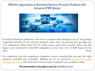 Effective Approaches to Fast-track Speed to Promote Products with Advanced PIM System