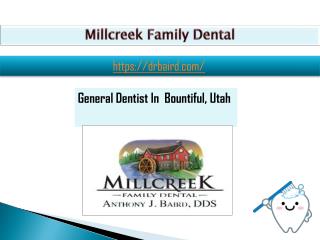 Get the Cosmetic Dentistry in Bountiful Utah- Millcreek Family Dental