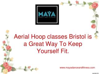 Aerial Hoop classes Bristol is a Great Way To Keep Yourself Fit