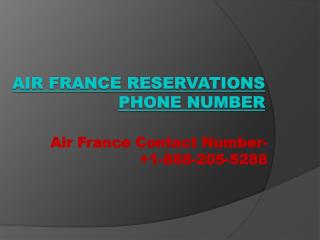 Air France reservations phone number- 1-888-205-5288
