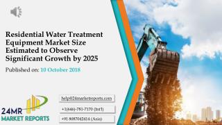 Residential Water Treatment Equipment Market Size Estimated to Observe Significant Growth by 2025