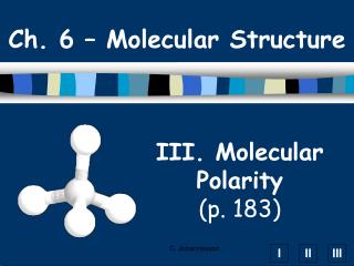 III. Molecular Polarity (p. 183)