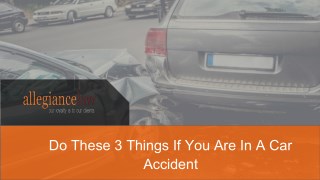 Do These 3 Things If You Are In A Car Accident