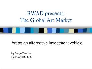 BWAD presents: The Global Art Market