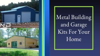 Metal Building and Garage Kits For Your Home