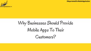 Why Businesses Should Provide Mobile App To Their Customers?