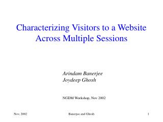 Characterizing Visitors to a Website Across Multiple Sessions